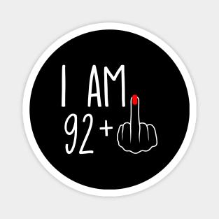 Vintage 93rd Birthday I Am 92 Plus 1 Middle Finger Magnet